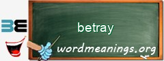 WordMeaning blackboard for betray